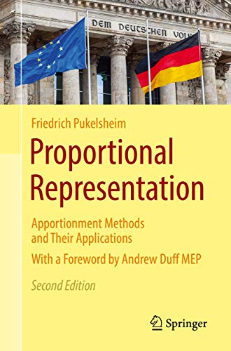 Proportional Representation: Apportionment Methods and Their Applications von Springer